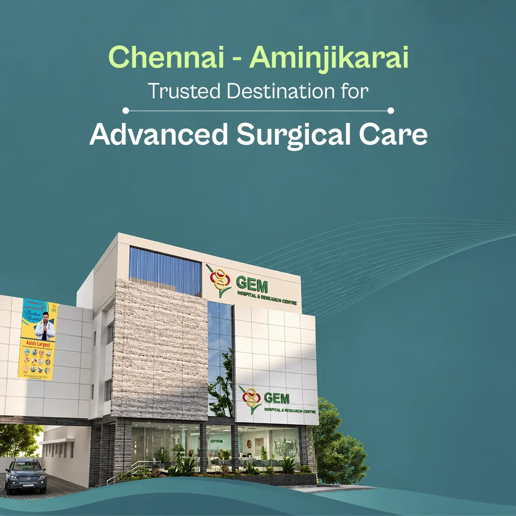 GEM Hospital Chennai Aminjikarai