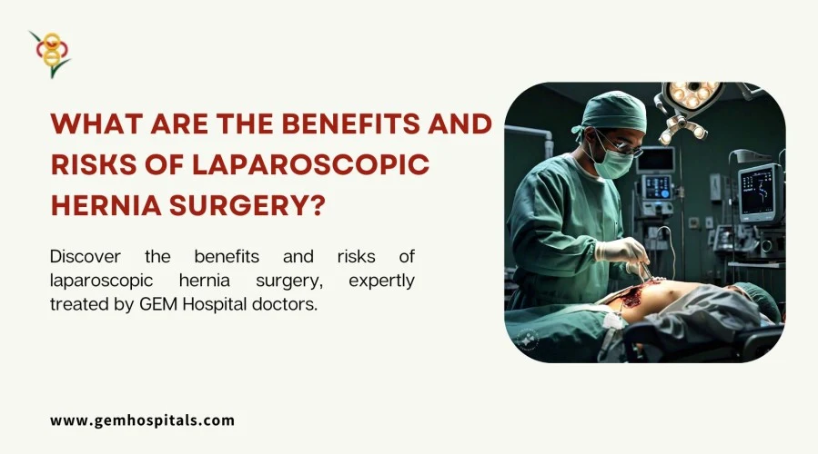 What Are the Benefits and Risks of Laparoscopic Hernia Surgery?