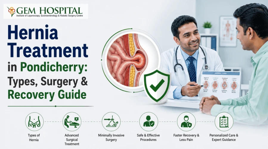 Hernia Treatment in Pondicherry: Types, Surgery & Recovery Guide